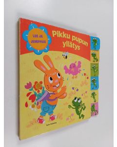 Kirjailijan Bénédicte Carboneill käytetty kirja Pikku pupun yllätys : Lue ja jumppaa!