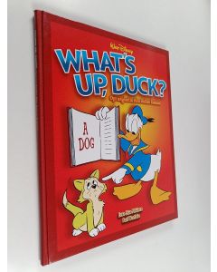 käytetty kirja What's up, Duck? : opi englantia Aku Ankan kanssa