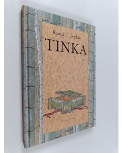 Kirjailijan Rascal käytetty kirja Tinka