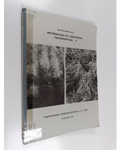 käytetty kirja Taimitarhan sienitautipäivä 14.8.1980