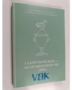 Kirjailijan Markku Annila käytetty kirja Lasinkeräilijän muotokuva : vanhaa suomalaista lasia