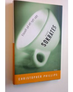 Kirjailijan Christopher Phillips käytetty kirja Kafe Sokrates