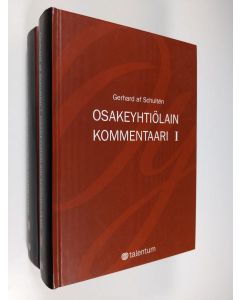 Kirjailijan Gerhard af Schulten käytetty kirja Osakeyhtiölain kommentaari 1-2 : Luvut 1-8, 9-17