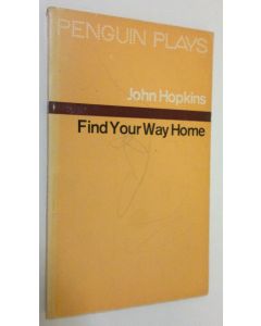 Kirjailijan John Hopkins käytetty kirja Find Your Way Home