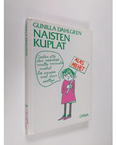 Kirjailijan Gunilla Dahlgren käytetty kirja Naisten kuplat