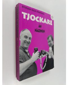 Kirjailijan Staffan Bruun käytetty kirja Tjockare än någonsin : Stefan och Staffan