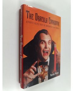 Kirjailijan Marina Polvay käytetty kirja The Dracula Cookbook : Authentic Recipes from the Homeland of Count Dracula
