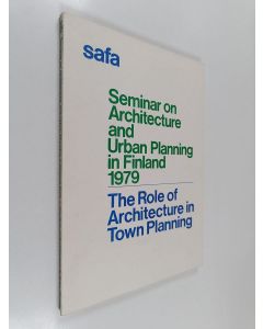 käytetty kirja Seminar on architecture and urban planning in Finland 1979 : the role of architecture in town planning