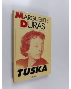 Kirjailijan Marguerite Duras käytetty kirja Tuska