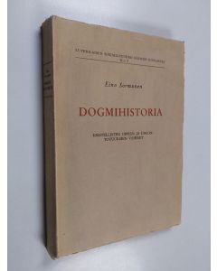 Kirjailijan Eino Sormunen käytetty kirja Dogmihistoria : kristillisten oppien ja uskontotuuksien vaiheet