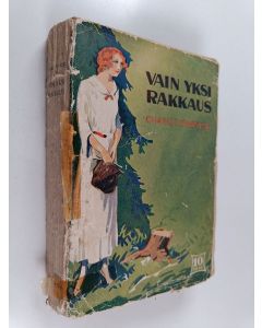 Kirjailijan Charles Garvice käytetty kirja Vain yksi rakkaus