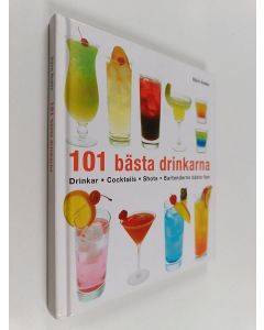 Kirjailijan Björn Rodén käytetty kirja 101 bästa drinkarna - drinkar, cocktails, shots, bartenderns bästa tips