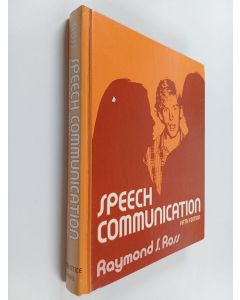 Kirjailijan Raymond Samuel Ross käytetty kirja Speech Communication - Fundamentals and Practice