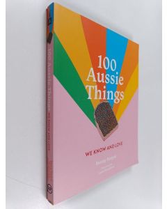 Kirjailijan Bunny Banyai käytetty kirja 100 Aussie Things We Know and Love
