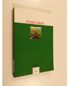 Kirjailijan Arto Koski käytetty kirja PC-multimedia