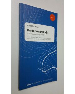 Kirjailijan Ari Mölsä käytetty kirja Kuntarakennekirja : oikeusoppineet puhuvat (UUDENVEROINEN)