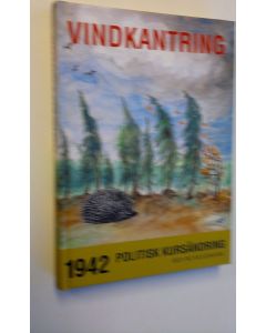 Tekijän Bo Hugemark  käytetty kirja Vindkantring - 1942 politisk kursändring (UUDENVEROINEN)
