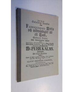 Kirjailijan Gustav Friederich Wialenius käytetty kirja Joitakin ajatuksia tehtaitten hyödystä ja tarpeellisuudesta maalle Jälkimmäinen osa