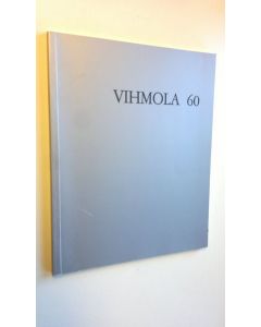Tekijän Rolf Estlander  käytetty kirja Vihmola 60