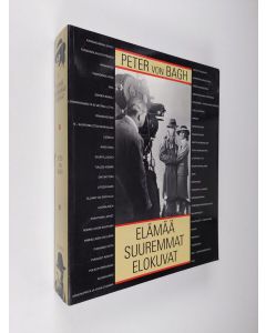 Kirjailijan Peter von Bagh käytetty kirja Elämää suuremmat elokuvat