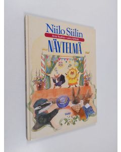 Kirjailijan Anne Nuutinen käytetty kirja Niilo Siilin näytelmä : Mäyrämetsän tarinoita