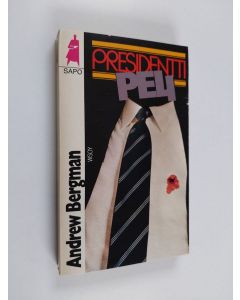 Kirjailijan Andrew Bergman käytetty kirja Presidenttipeli