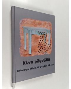 Kirjailijan Heikki Laitinen & Tuula Uusitalo ym. käytetty kirja Kissa pöydällä
