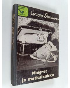 Kirjailijan Georges Simenon käytetty kirja Maigret ja matkalaukku