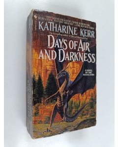 Kirjailijan Katharine Kerr käytetty kirja Days of air and darkness