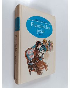 Kirjailijan Louisa M. Alcott käytetty kirja Plumfieldin pojat ja mitä heistä tuli