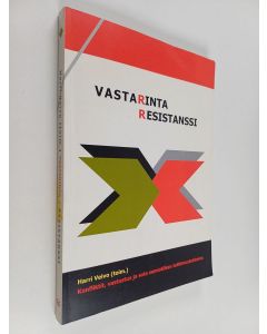 käytetty kirja Vastarinta/resistanssi : konfliktit, vastustus ja sota semiotiikan tutkimuskohteina