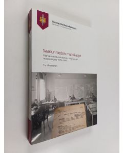 Kirjailijan Toni Mononen käytetty kirja Saadun tiedon muokkaajat : Päämajan tiedustelutoimisto viholliskuvan muodostajana 1939-1944