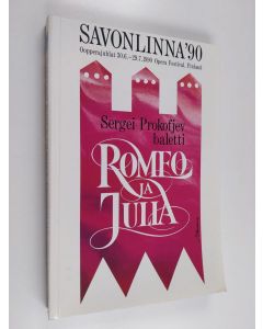 käytetty kirja Savonlinna opera festival '90 - oopperajuhlat 30.6.-29.7.1990