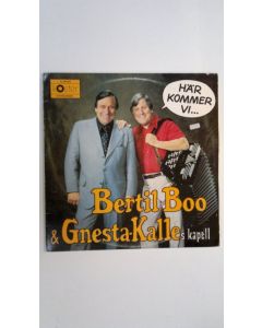 Kirjailijan Bertil Boo & Gnesta-Kalles Kapell uusi teos Här Kommer Vi...