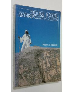 Kirjailijan Robert Francis Murphy käytetty kirja Cultural and social anthropology
