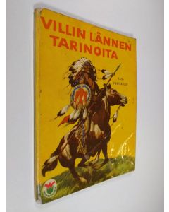 Kirjailijan Evelyn Andreas käytetty kirja Villin lännen tarinoita : (7-11 vuotiaille)