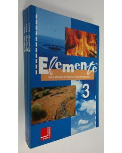 käytetty kirja Elemente 1-3 : Das Lehrwerk fur Deutsch als Fremdsprache