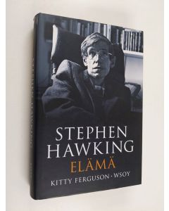 Kirjailijan Kitty Ferguson käytetty kirja Stephen Hawking : elämä