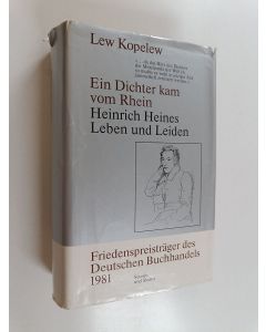 Kirjailijan Lew Kopelew käytetty kirja Ein Dichter kam vom Rhein : Heinrich Heines Leben und Leiden