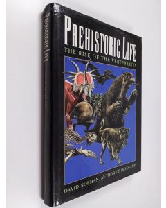 Kirjailijan David Norman käytetty kirja Prehistoric life : the rise of the vertebrates