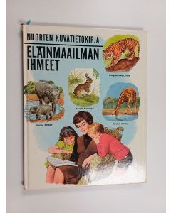 käytetty kirja Nuorten kuvatietokirja : Eläinmaailman ihmeet