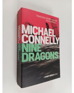 Kirjailijan Michael Connelly käytetty kirja Nine dragons