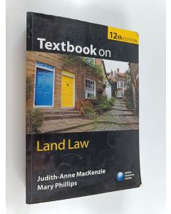 Kirjailijan Mary Phillips & Judith-Anne MacKenzie käytetty kirja Textbook on Land Law