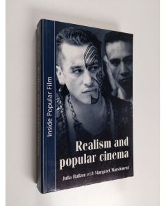 Kirjailijan Julia Hallam käytetty kirja Realism and popular cinema