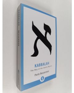 Kirjailijan Perle Besserman uusi kirja Kabbalah - The Way of the Jewish Mystic