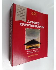 Kirjailijan Bruce Schneier käytetty kirja Applied cryptography : protocols, algorithms, and source code in C