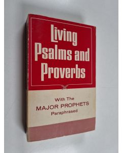 Kirjailijan Kenneth N. Taylor käytetty kirja Living Psalms and Proverbs