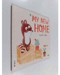 Kirjailijan Marta Altés käytetty kirja My New Home