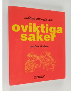 käytetty kirja Viktigt att veta om oviktiga saker Andra boken