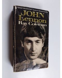 Kirjailijan Ray Coleman käytetty kirja John Lennon